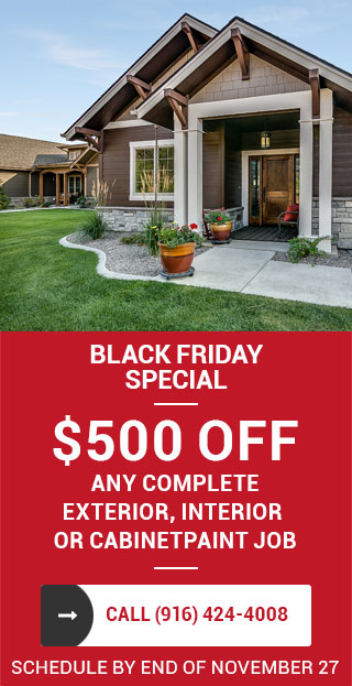 Black Friday special $500 off any complete exterior, interior or cabinet paint job